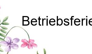 Betriebsferien 2026